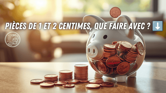 Image vedette, pièces de un et deux centimes que faire avec ?