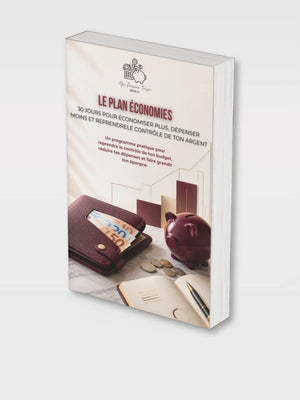 Le Plan Économies – E-Book pour Économiser et Mieux Gérer son Budget