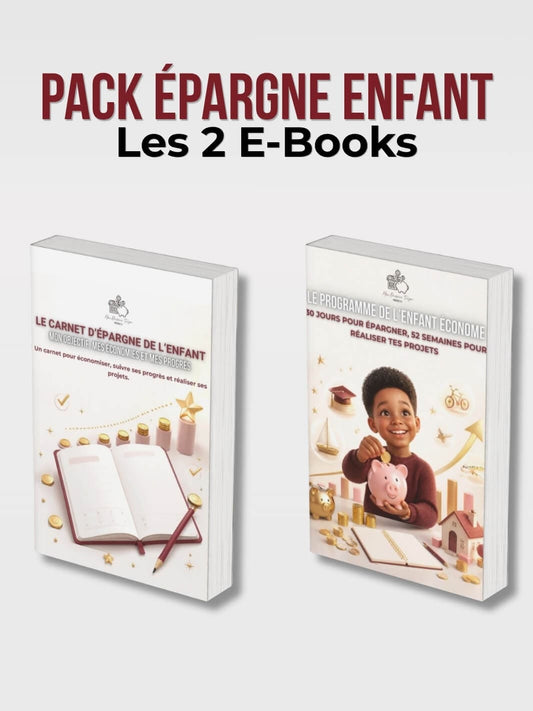 Pack Épargne Enfant – Les 2 E-Books